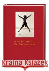 Von Glücksmomenten : Momenti di trascurabile felicità Piccolo, Francesco 9783458175360 Insel, Frankfurt - książka