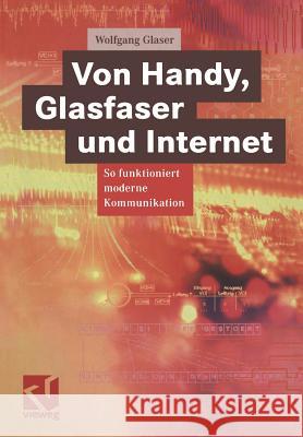 Von Handy, Glasfaser Und Internet: So Funktioniert Moderne Kommunikation Mildenberger, Otto 9783528039431 Vieweg+teubner Verlag - książka