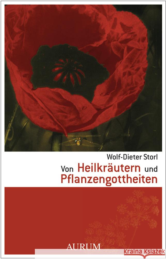 Von Heilkräutern und Pflanzengottheiten Storl, Wolf-Dieter 9783424633054 Kailash - książka