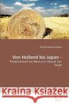 Von Holland bis Japan - Schierz, Astrid-Christina 9783639246667 VDM Verlag