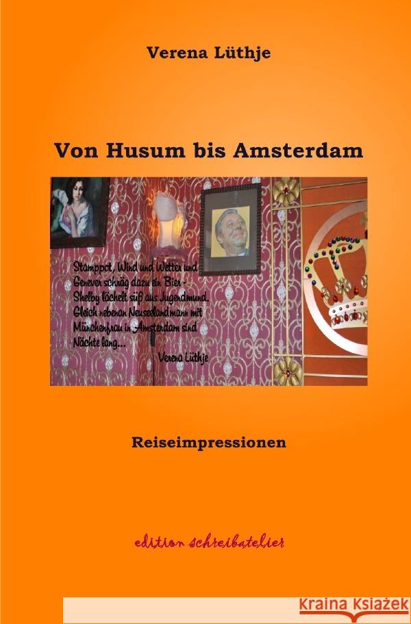 Von Husum bis Amsterdam Lüthje, Verena 9783756521531 epubli - książka