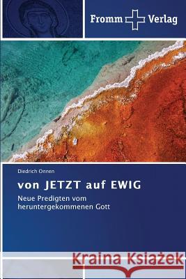 von JETZT auf EWIG Onnen, Diedrich 9783841605238 Fromm Verlag - książka