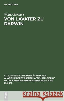 Von Lavater zu Darwin Walter Brednow 9783112584231 De Gruyter - książka