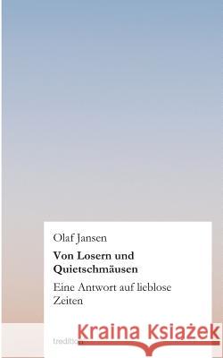 Von Losern Und Quietschmausen Jansen, Olaf 9783849567378 Tredition - książka