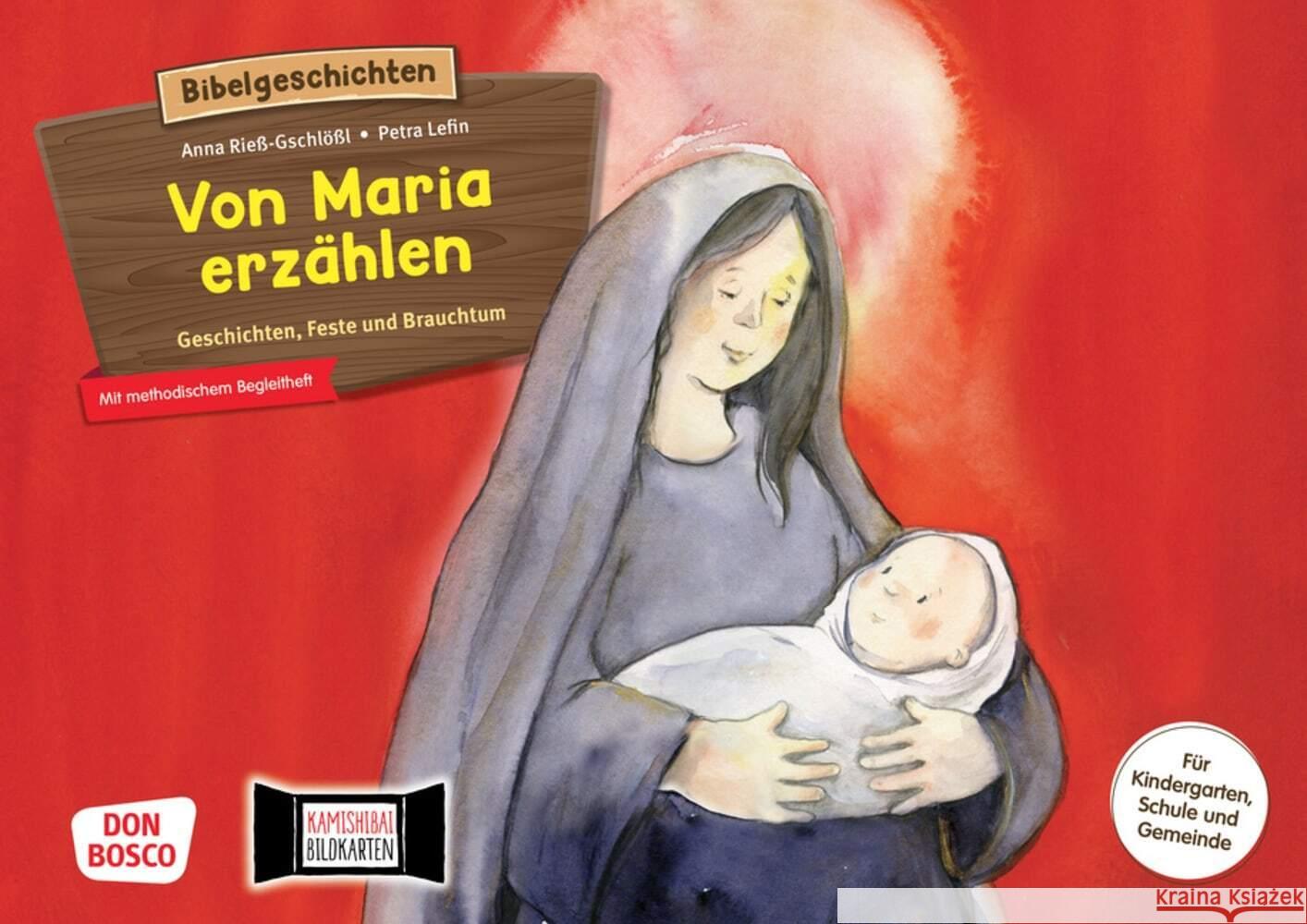 Von Maria erzählen. Geschichten, Feste und Brauchtum. Kamishibai Bildkartenset Rieß-Gschlößl, Anna 4260179517204 Don Bosco Medien - książka