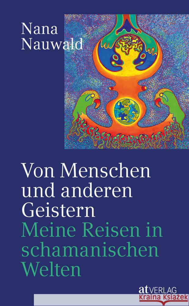 Von Menschen und anderen Geistern Nauwald, Nana 9783039021468 AT Verlag - książka