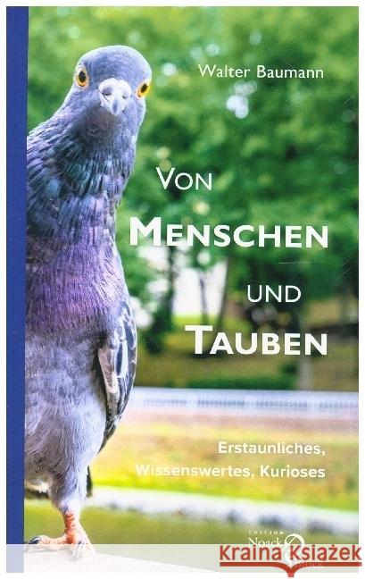 Von Menschen und Tauben Baumann, Walter 9783868131437 Edition Noack & Block - książka