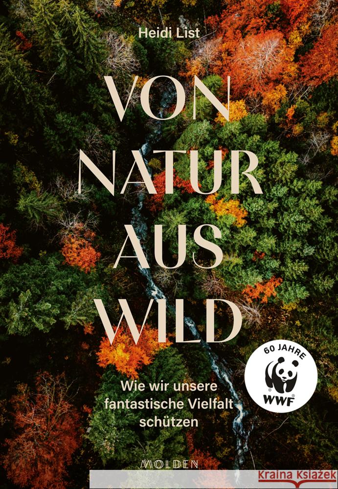 Von Natur aus wild List, Heidi 9783222151248 Molden - książka