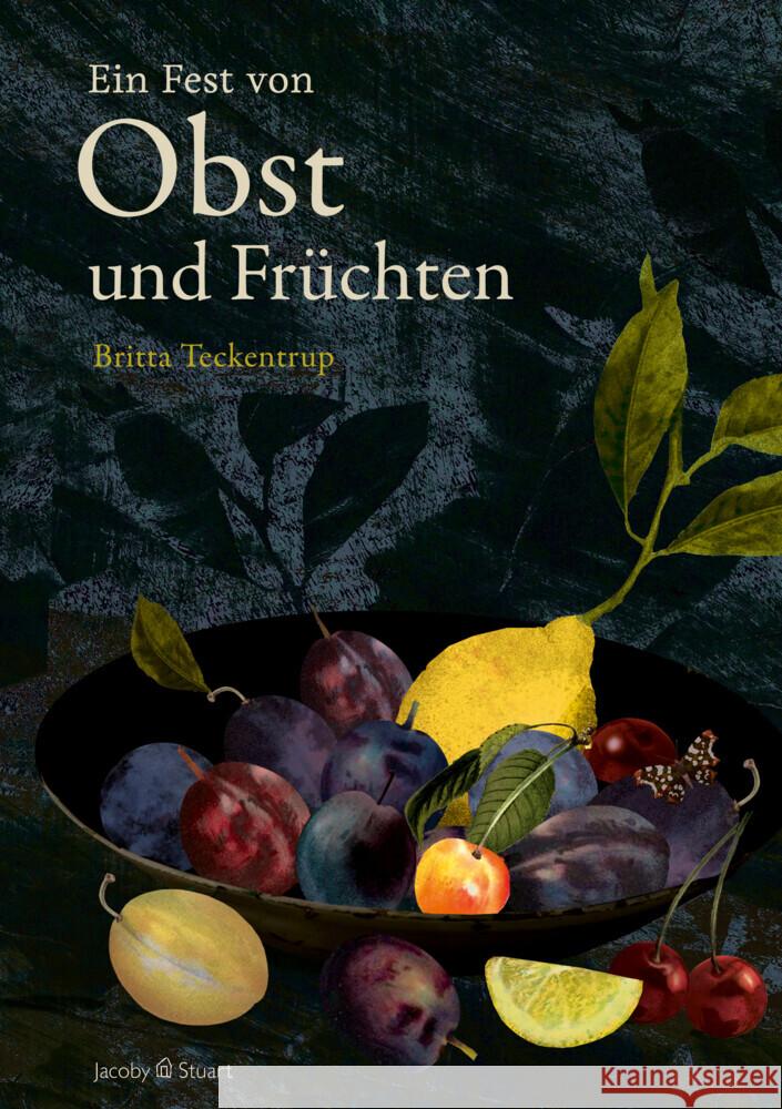 Von Obst und Früchten Teckentrup, Britta 9783964281753 Jacoby & Stuart - książka