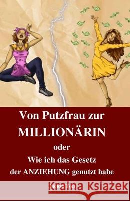 VON PUTZFRAU ZUR MILLIONARIN Tob Jackie Tob 9798594564749 Independently published - książka