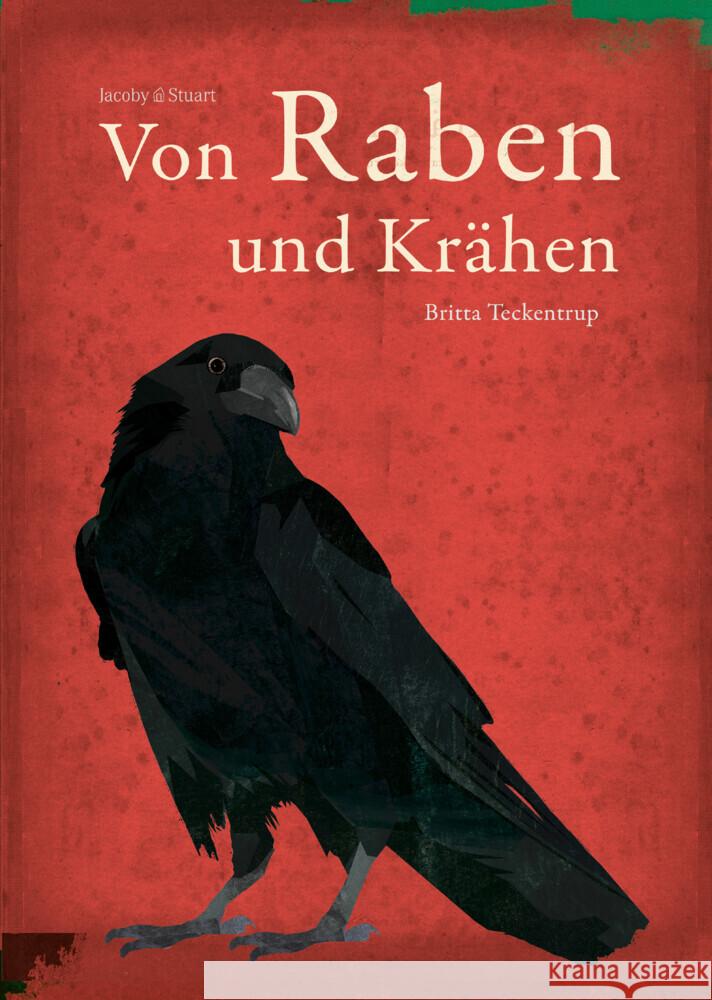 Von Raben und Krähen Teckentrup, Britta 9783964280893 Jacoby & Stuart - książka