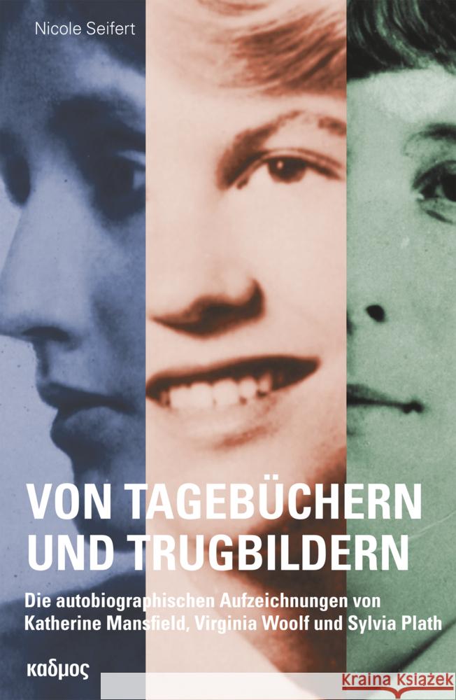 Von Tagebüchern und Trugbildern Seifert, Nicole 9783865995025 Kulturverlag Kadmos - książka