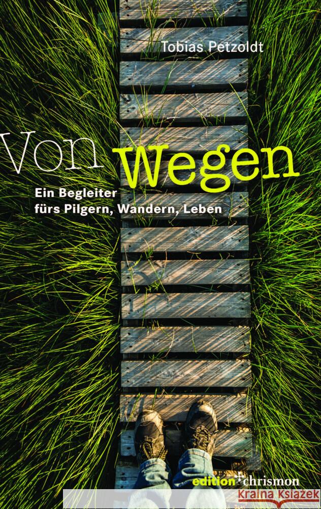Von Wegen Petzoldt, Tobias 9783960383765 Edition Chrismon - książka