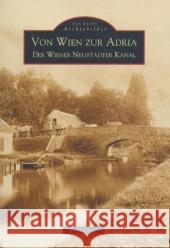 Von Wien zur Adria Lange, Fritz 9783897026216 Sutton Verlag - książka