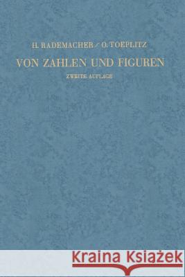 Von Zahlen Und Figuren: Proben Mathematischen Denkens Für Liebhaber Der Mathematik Rademacher, Hans 9783662354117 Springer - książka