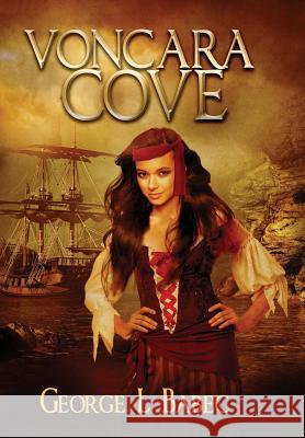 Voncara Cove George L. Babec 9780997022216 Mstmicro Publishing - książka