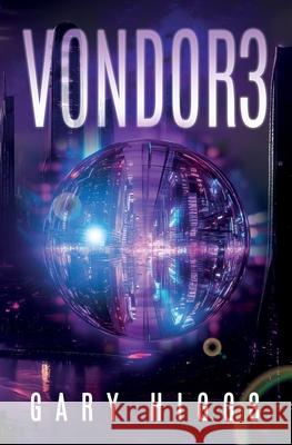 Vondor3: The Changeling's Quest Gary Higgs 9781805417927 Gary Higgs - książka