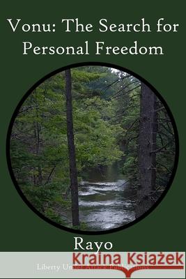 Vonu: The Search for Personal Freedom Shane Radliff Kyle Rearden El Rayo 9781072205784 Independently Published - książka