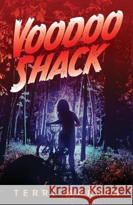 Voodoo Shack: A Michigan Mystery Terri Martin 9781615997206 Modern History Press - książka