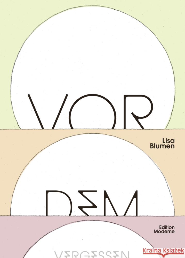 Vor dem Vergessen Blumen, Lisa 9783037312582 Edition Moderne - książka