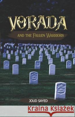 Vorada and the Fallen Warriors Joud Sayed 9781775298175 ISBN Canada - książka