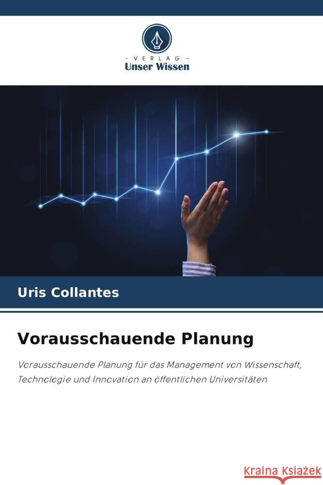 Vorausschauende Planung Collantes, Uris 9786204995649 Verlag Unser Wissen - książka