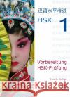 Vorbereitung HSK-Prüfung, HSK 1, m. Audio-CD Huang, Hefei Ziethen, Dieter  9783940497260 Hefei Huang