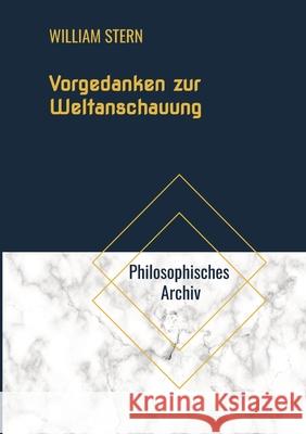 Vorgedanken zur Weltanschauung Stern, William 9783384521286 tredition - książka