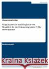 Vorgehensweise und Vergleich von Modellen für die Evaluierung eines PLM / PDM Systems Alexandros Baltas 9783668620124 Grin Verlag
