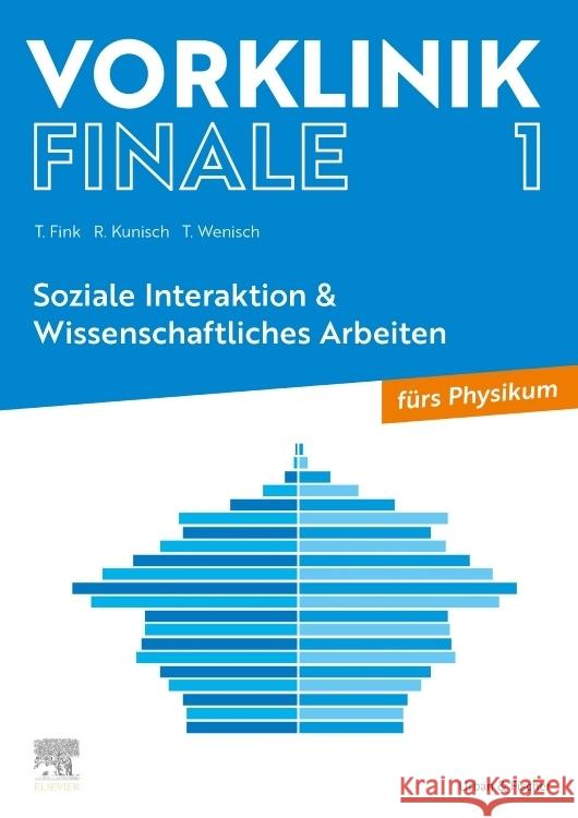 Vorklinik Finale 1 Wenisch, Thomas, Fink, Thomas, Kunisch, Raphael 9783437443459 Elsevier, München - książka