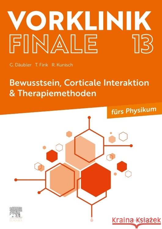 Vorklinik Finale 13 Däubler, Gregor, Fink, Thomas, Kunisch, Raphael 9783437442353 Elsevier, München - książka