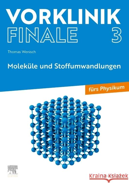 Vorklinik Finale 3 Wenisch, Thomas 9783437442308 Elsevier, München - książka