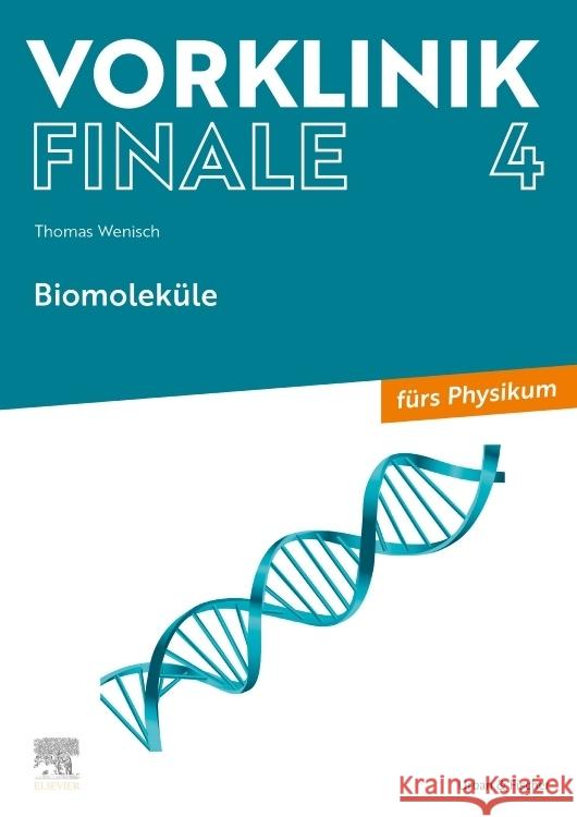 Vorklinik Finale 4 Wenisch, Thomas 9783437442407 Elsevier, München - książka