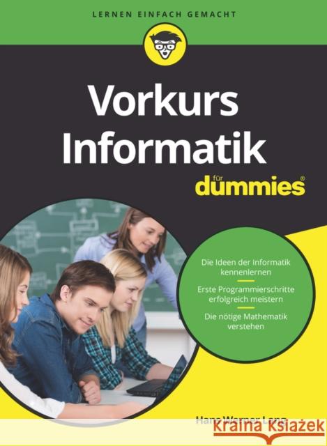 Vorkurs Informatik fur Dummies Hans Werner Lang 9783527717279 Wiley-VCH Verlag GmbH - książka