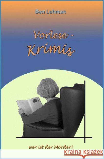 Vorlese -Krimis Lehman, Ben 9783741835186 epubli - książka