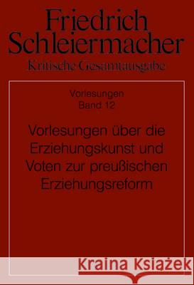 Vorlesungen über die Pädagogik und amtliche Voten zum öffentlichen Unterricht Jens Beljan 9783110437980 de Gruyter - książka