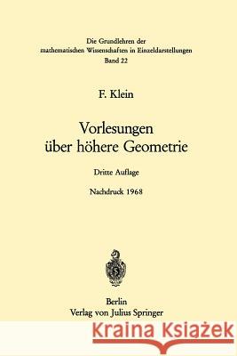 Vorlesungen Über Höhere Geometrie Klein, Felix 9783642886751 Springer - książka