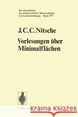 Vorlesungen über Minimalflächen J.C.C. Nitsche 9783642656200 Springer-Verlag Berlin and Heidelberg GmbH &  - książka