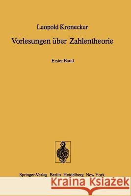 Vorlesungen Über Zahlentheorie: Erster Band: Erste Bis Dreiunddreissigste Vorlesung Hensel, K. 9783642666773 Springer - książka