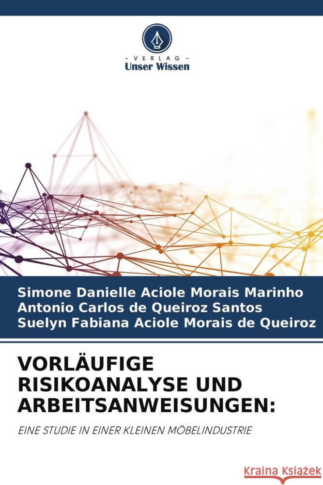 VORLÄUFIGE RISIKOANALYSE UND ARBEITSANWEISUNGEN: Aciole Morais Marinho, Simone Danielle, de Queiroz Santos, Antonio Carlos, Aciole Morais de Queiroz, Suelyn Fabiana 9786204425245 Verlag Unser Wissen - książka