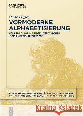 Vormoderne Alphabetisierung: Volksbildung Im Spiegel Der Z?rcher 