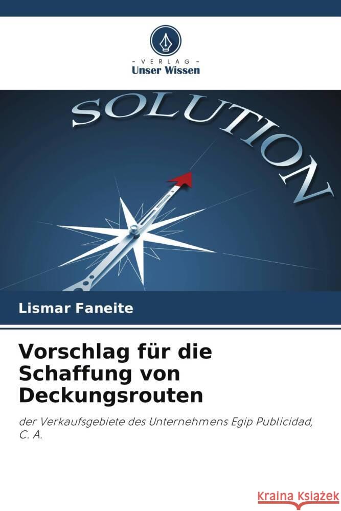 Vorschlag für die Schaffung von Deckungsrouten Faneite, Lismar 9786206429883 Verlag Unser Wissen - książka