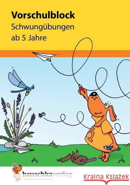Vorschulblock - Schwungübungen ab 5 Jahre Maier, Ulrike 9783881006262 Hauschka - książka