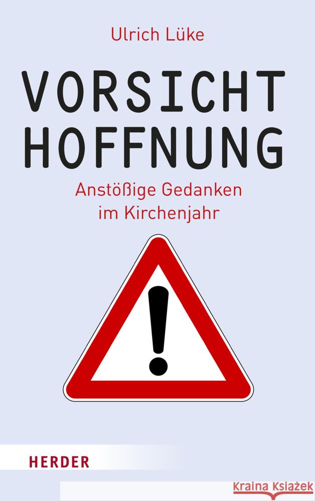 Vorsicht Hoffnung! Lüke, Ulrich 9783451395789 Herder, Freiburg - książka