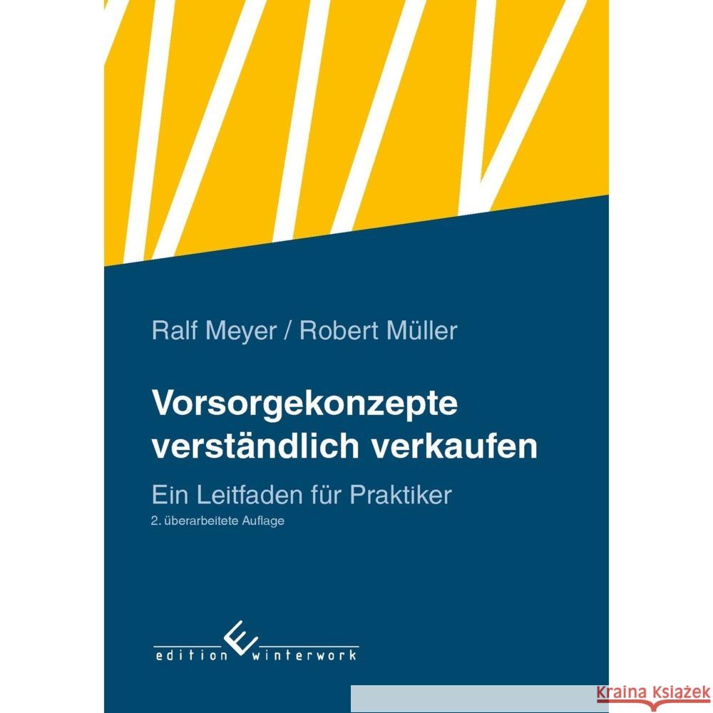 Vorsorgekonzepte verständlich verkaufen Meyer, Ralf, Müller, Robert 9783989130579 Edition Winterwork - książka