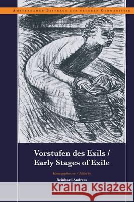 Vorstufen Des Exils / Early Stages of Exile Reinhard Andress 9789004520127 Brill - książka