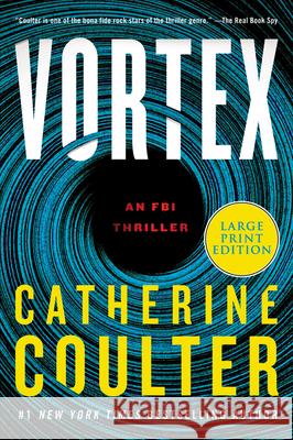 Vortex: An FBI Thriller Catherine Coulter 9780063090194 HarperLuxe - książka