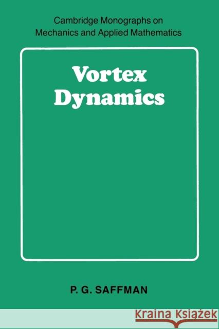 Vortex Dynamics  SAFFMAN 9780521477390  - książka