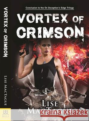 Vortex of Crimson Lise Mactague 9781594935145 Bella Books - książka