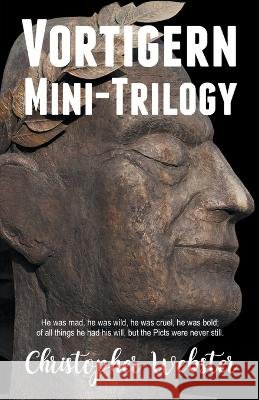 Vortigern Mini-Trilogy Christopher Webster   9798215902745 Ekp - książka